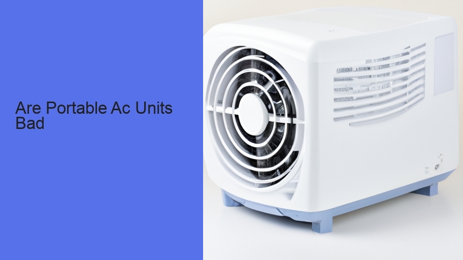 Are Portable Ac Units Bad