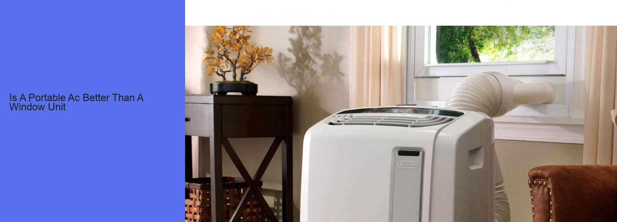 Is A Portable Ac Better Than A Window Unit