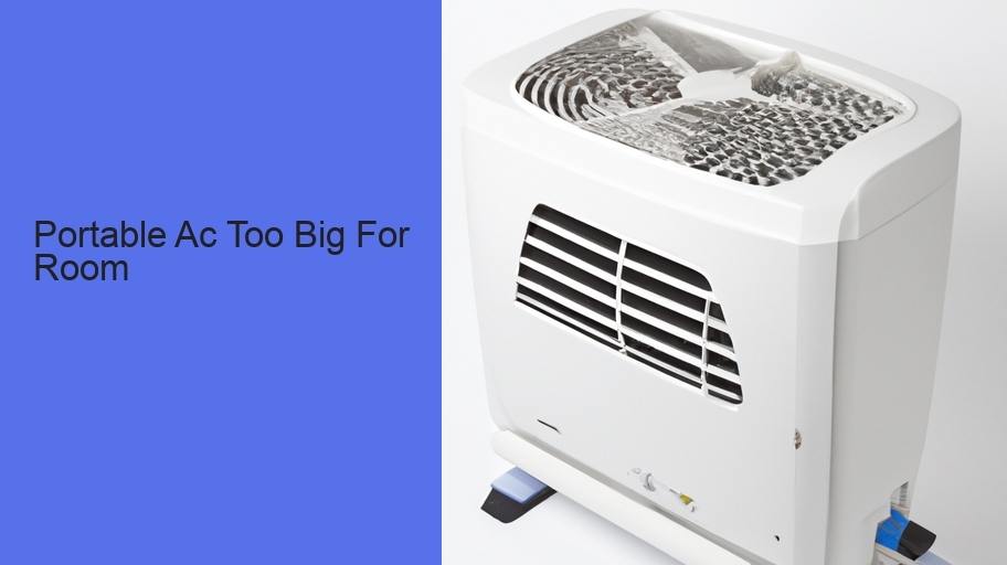 Portable Ac Too Big For Room